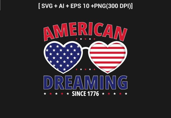 American Dreaming 4th July SVG: A Closer Look