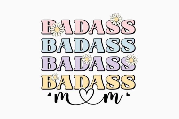Badass Mom Retro Mothers Day SVG: A Versatile Graphics Asset for Crafts