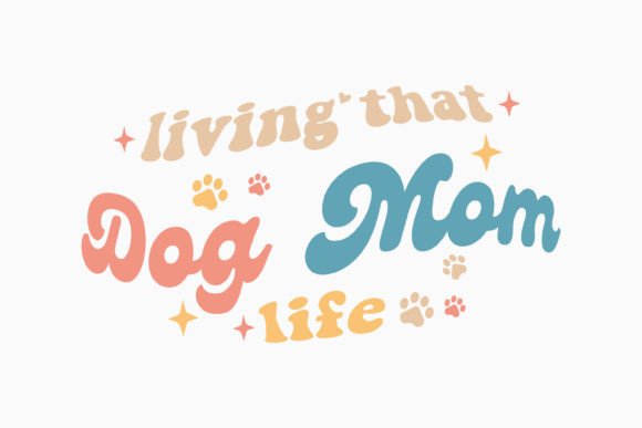 Living That Dog Mom Life: A Retro Graphics Craft for Publishers