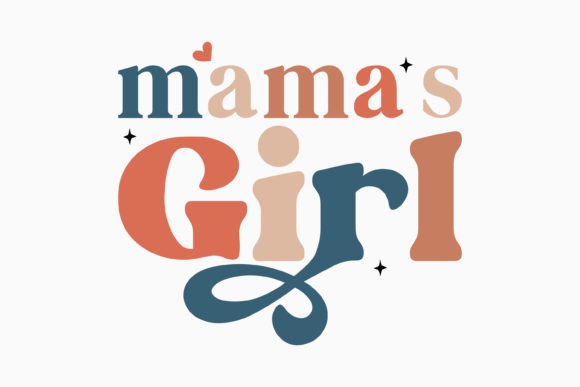 Mama's Girl Mothers Day Quote SVG for Graphics and Crafts