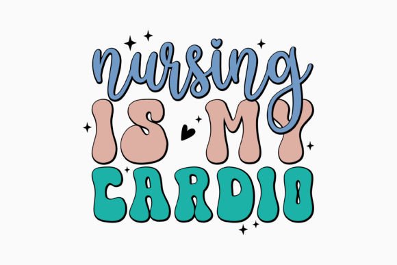 Nursing is My Cardio Nurse SVG: A Practical Review
