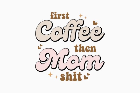 Retro Coffee Quote for Local Business Graphics