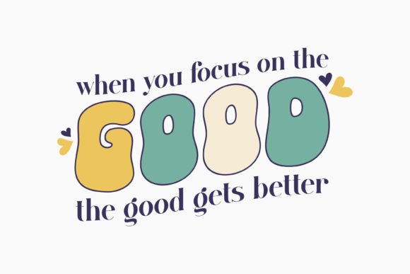 Retro Groovy Inspirational SVG: A Graphics Must for Crafts
