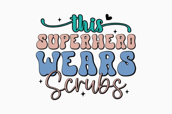 This Superhero Wears Scrubs: A Versatile Graphics Asset for Crafts