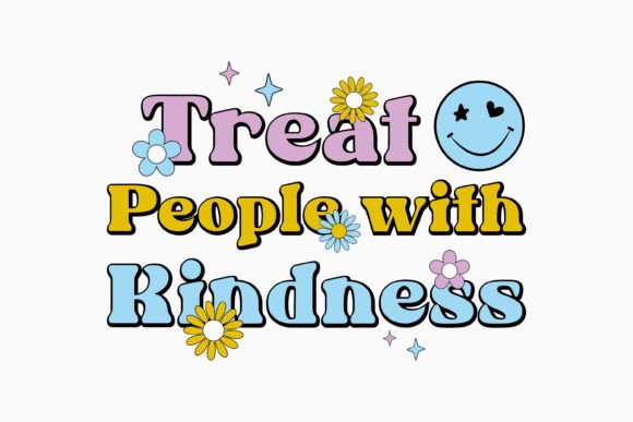 Treat People with Kindness Retro SVG for Local Branding